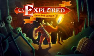Unexplored: Unlocked Edition