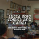 Conferenza Stampa Lucca Comics & Games 2019