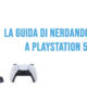 Guida PlayStation 5