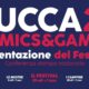 Lucca Comics Presentazione