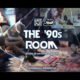 The '90s Room