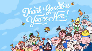 Thank goodness you're here