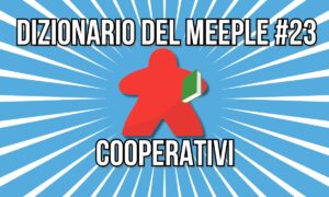 giochi da tavolo cooperativi dizionario meeple 23 nerdando copertina