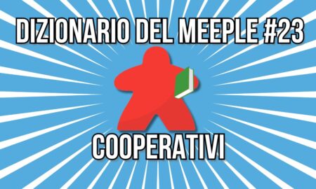 giochi da tavolo cooperativi dizionario meeple 23 nerdando copertina