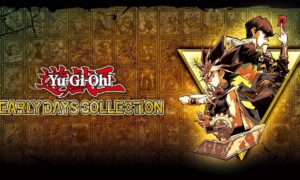 La copertina di Yu-Gi-Oh! EARLY DAYS COLLECTION