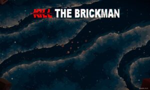 kill the brickman