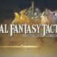 FF Tactics: Ivalice Chronicles