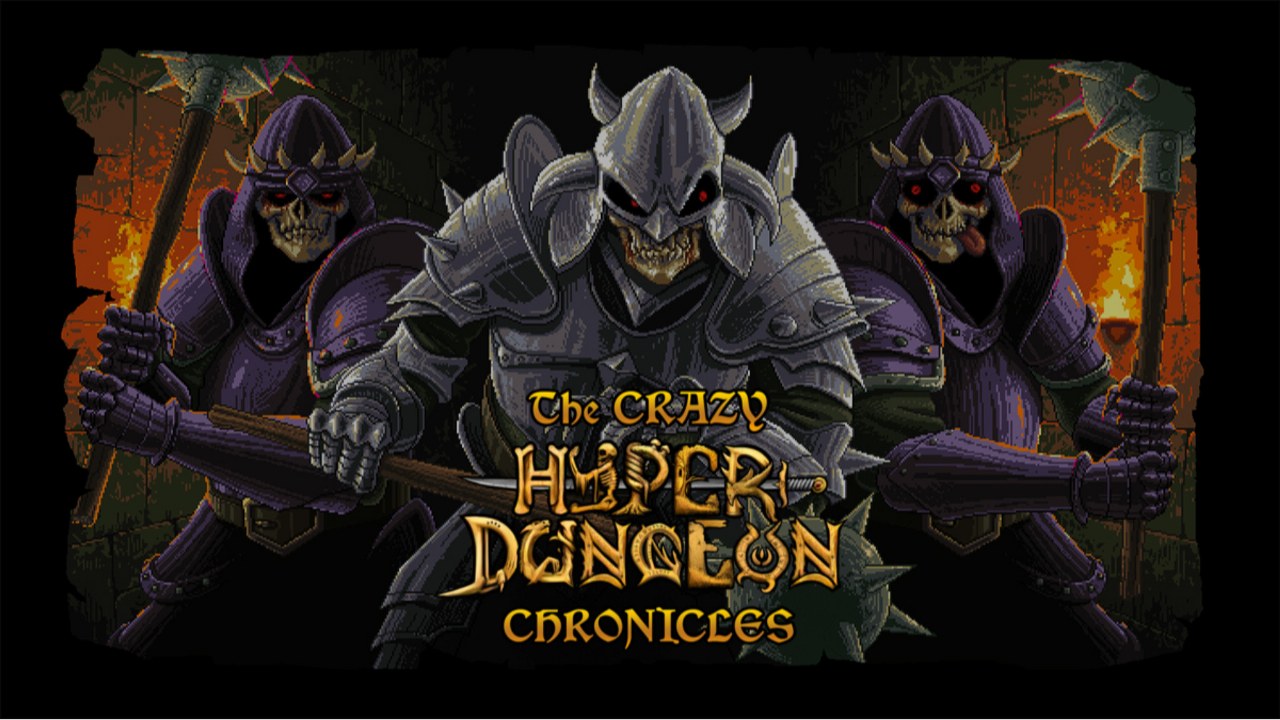 The Crazy Hyper Dungeon Chronicles